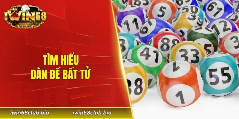 Tìm hiểu dàn đề bất tử